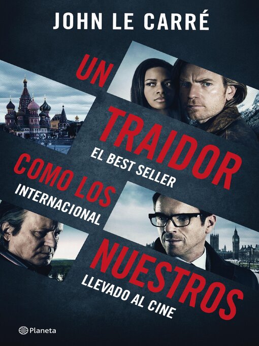 Title details for Un traidor como los nuestros by John le Carré - Available